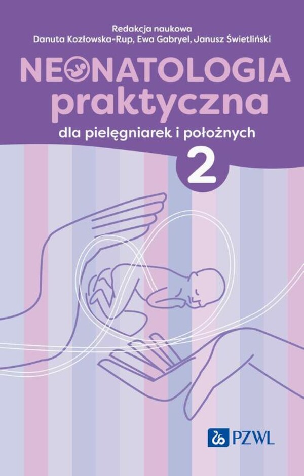 Neonatologia praktyczna dla pielęgniarek i położnych Tom 2 - mobi, epub