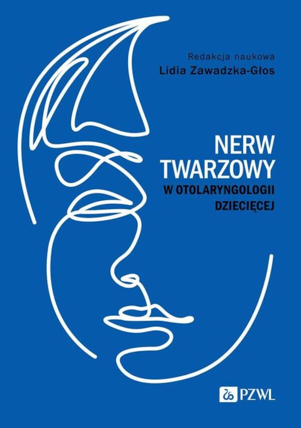 Nerw twarzowy w otolaryngologii dziecięcej - mobi, epub