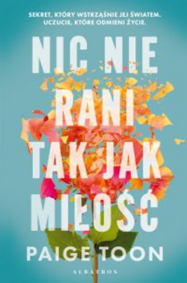 Nic nie rani tak jak miłość - mobi, epub