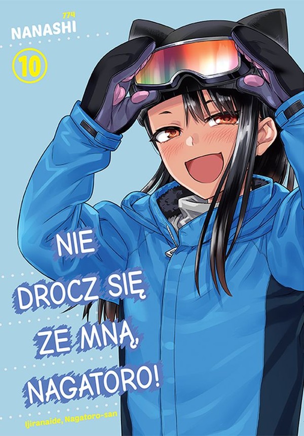 Nie drocz się ze mną, Nagatoro Tom 10