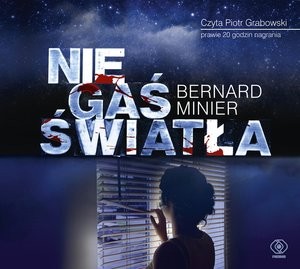 Nie gaś światła Audiobook CD Audio Cykl: Martin Servaz, Tom 3