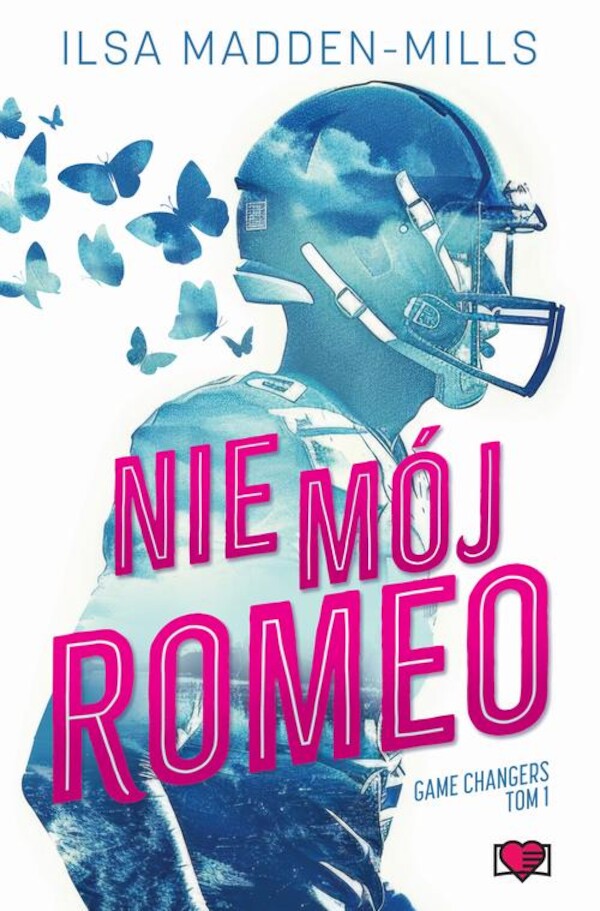 Nie mój Romeo. Game Changers. Tom 1 - mobi, epub