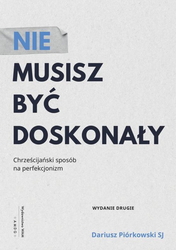 Nie musisz być doskonały. - epub Chrześcijański sposób na perfekcjonizm