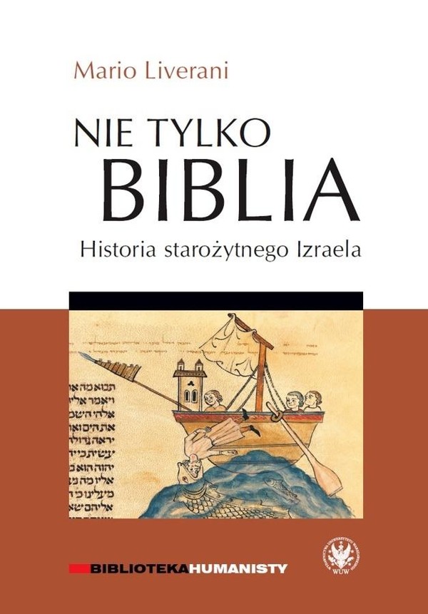 Nie tylko Biblia Historia starożytnego Izraela