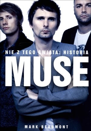 Nie z tego świata: Historia Muse