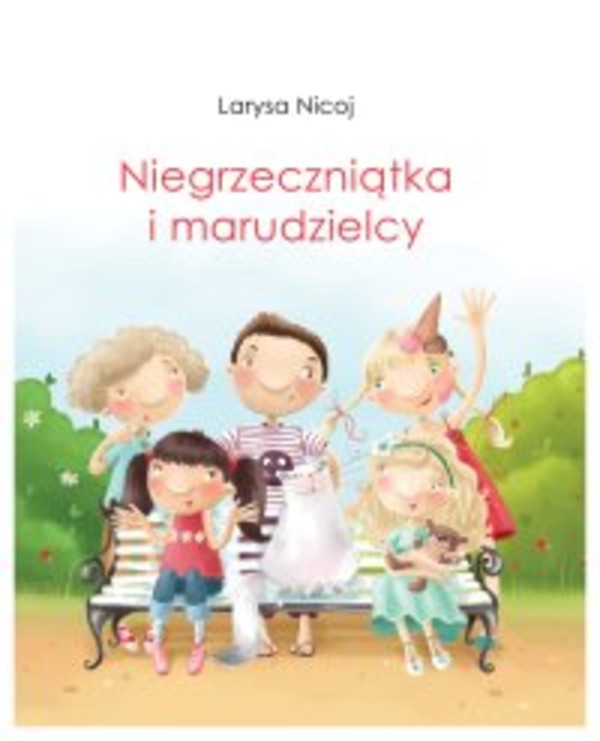 Niegrzeczniątka i marudzielcy - pdf