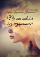 Nie ma miłości bez wzajemności - mobi, epub