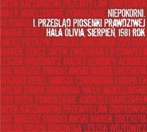 Niepokorni. I Przegląd Piosenki Prawdziwej