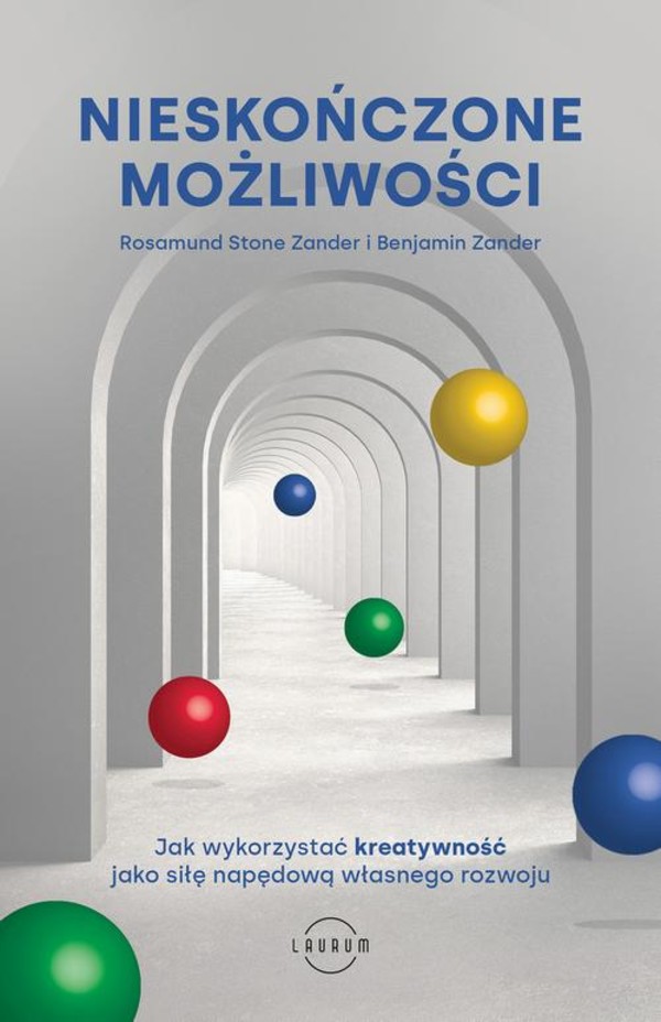 Nieskończone możliwości. Jak wykorzystać kreatywność jako siłę napędową własnego rozwoju - mobi, epub