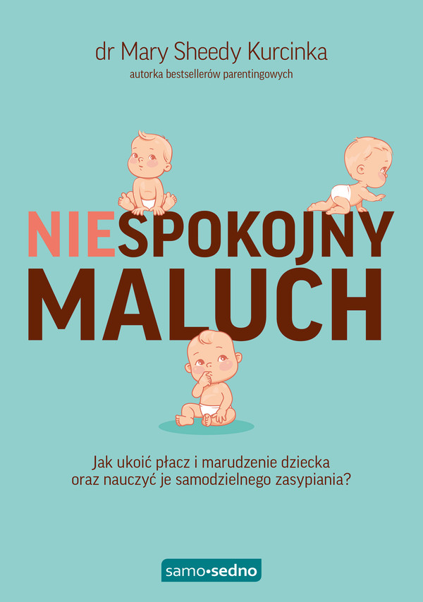 Niespokojny Maluch. Samo Sedno - mobi, epub