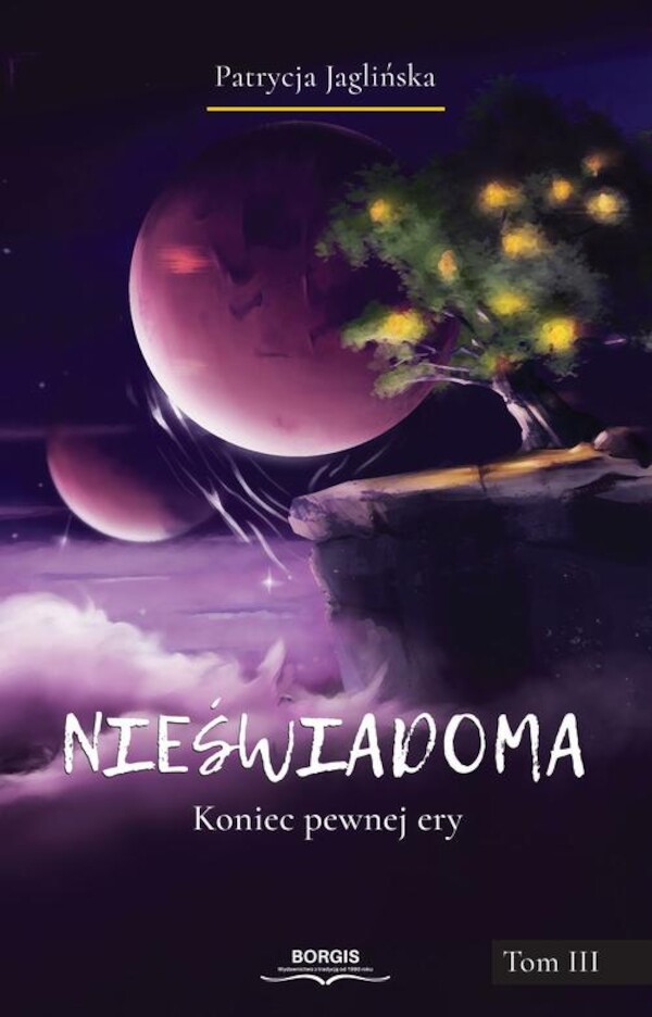 Nieświadoma. Koniec pewnej ery. Tom III - mobi, epub