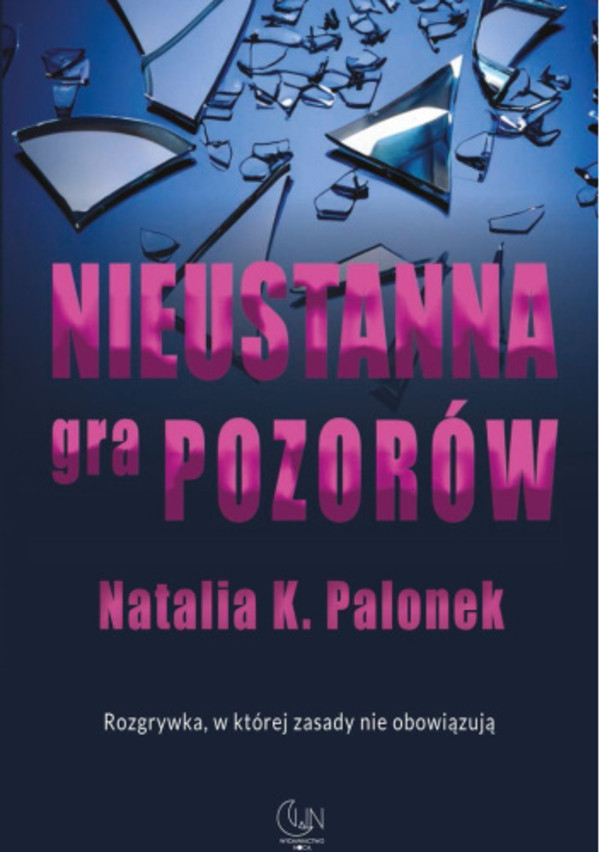 Nieustanna gra pozorów - mobi, epub