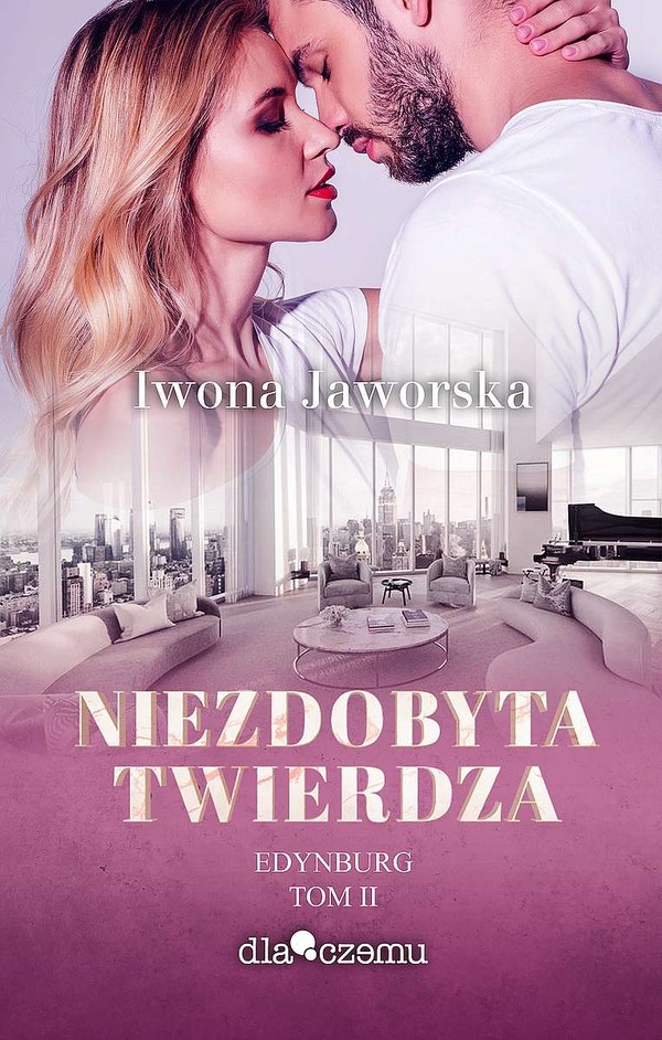 Niezdobyta twierdza Edynburg tom 2