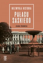 Niezwykła historia Pałacu Saskiego - mobi, epub