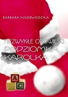 Niezwykłe opowieści Podziomka Karolka - mobi, epub, pdf