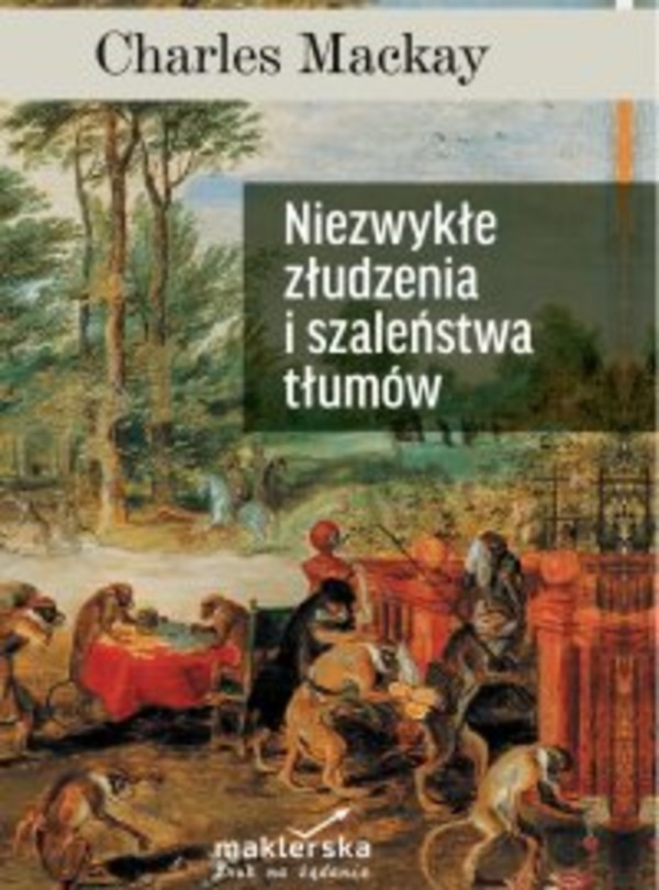 Niezwykłe złudzenia i szaleństwa tłumów - mobi, epub