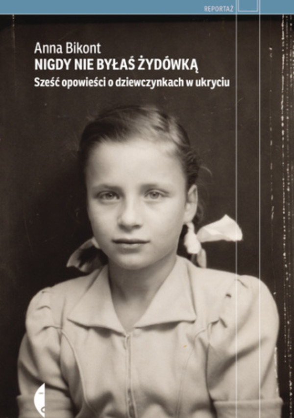 Nigdy nie byłaś Żydówką. Sześć opowieści o dziewczynkach w ukryciu - Audiobook mp3