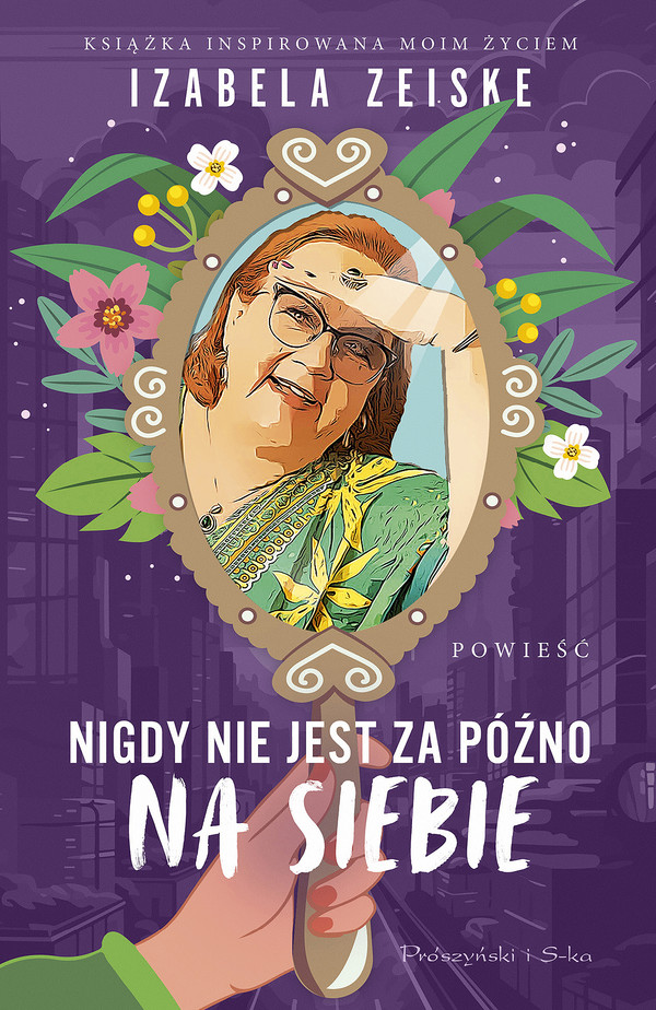 Nigdy nie jest za późno na siebie - mobi, epub