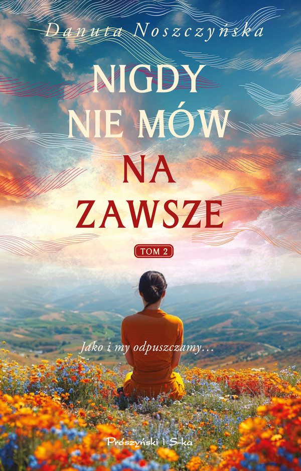 Nigdy nie mów na zawsze Tom 2