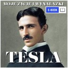 Tesla. Moje życie i wynalazki - mobi, epub