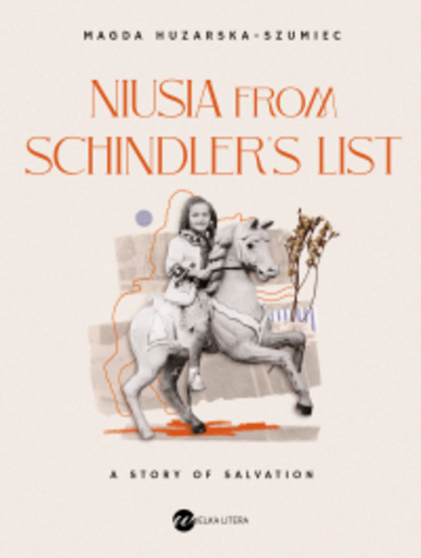 Niusia from Schindler’s list.A story of salvation - mobi, epub