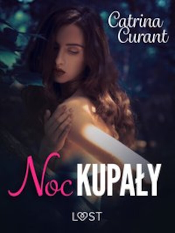 Noc Kupały: Zaklęty â opowiadanie erotyczne - mobi, epub