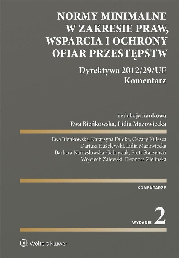 Normy minimalne w zakresie praw, wsparcia i ochrony ofiar przestępstw. Dyrektywa 201229UE Komentarz