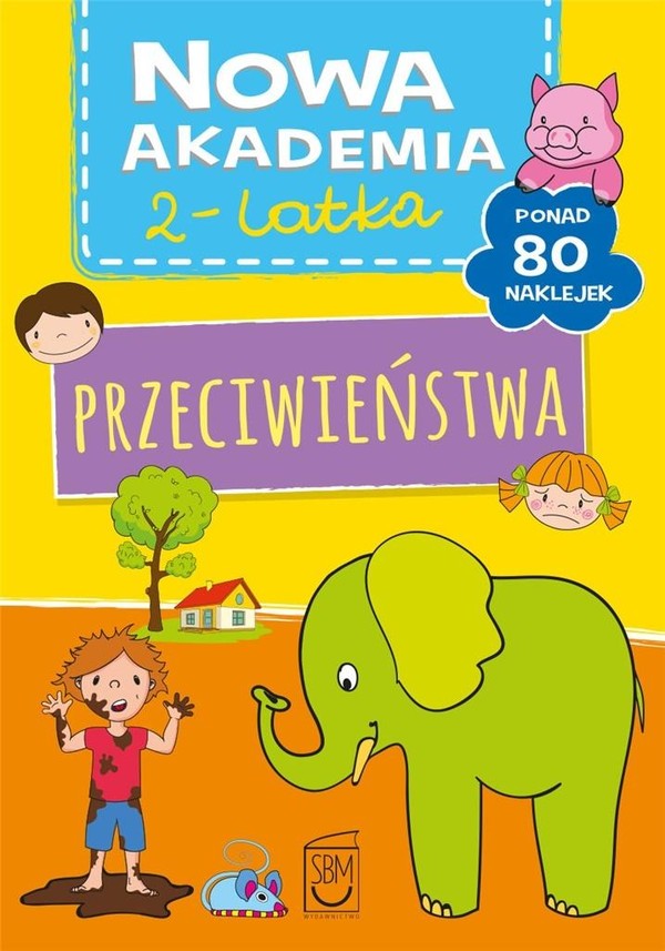 Nowa akademia 2-latka Przeciwieństwa