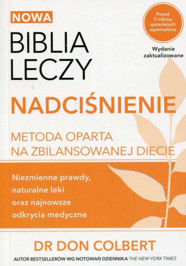 Nowa Biblia leczy Nadciśnienie Metoda oparta na zbilansowanej diecie