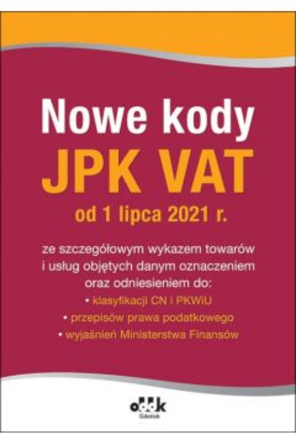 Nowe kody JPK VAT od 1 lipca 2021