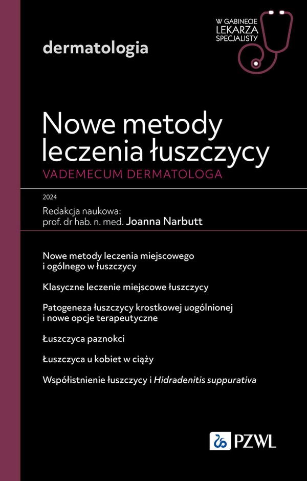 Nowe metody leczenia łuszczycy Vademecum dermatologa