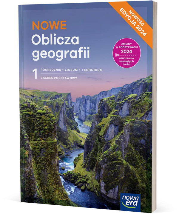 NOWE Oblicza geografii 1. Podręcznik. Zakres podstawowy EDYCJA 2024