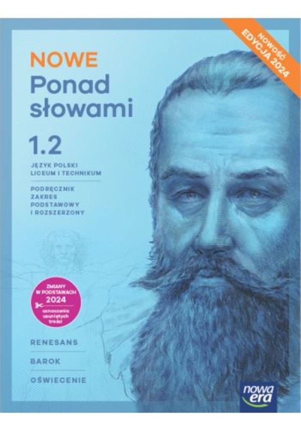 NOWE Ponad słowami 1.2. Podręcznik do języka polskiego. Zakres podstawowy i rozszerzony EDYCJA 2024. NOWOŚĆ