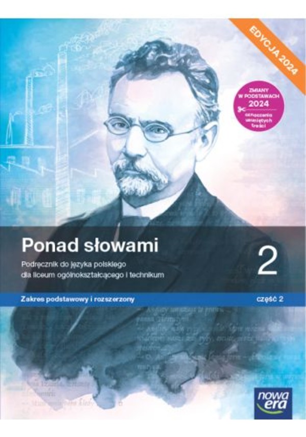 Ponad słowami 2.2. Podręcznik do języka polskiego. Zakres podstawowy i rozszerzony EDYCJA 2024