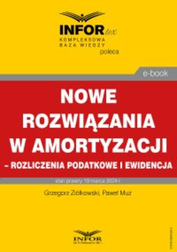 Nowe rozwiązania w amortyzacji – rozliczenie podatkowe i ewidencja - pdf