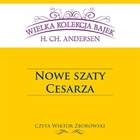 Nowe szaty cesarza - Audiobook mp3 Wielka kolekcja bajek