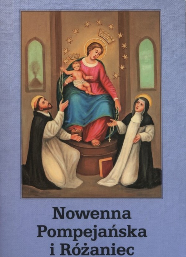 Nowenna pompejańska i różaniec