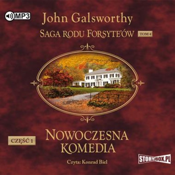 Nowoczesna komedia Część 1 Audiobook CD Audio Saga rodu Forsyte`ów Tom 4