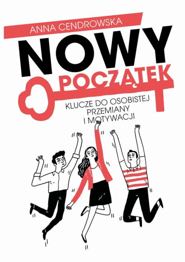 Nowy Początek - Klucze do osobistej przemiany i motywacji - mobi, epub, pdf