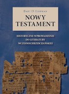 Nowy Testament. Historyczne wprowadzenie do literatury wczesnochrześcijańskiej - mobi, epub