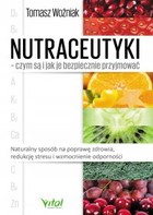 Okładka:Nutraceutyki – czym są i jak je bezpiecznie przyjmować - PDF 