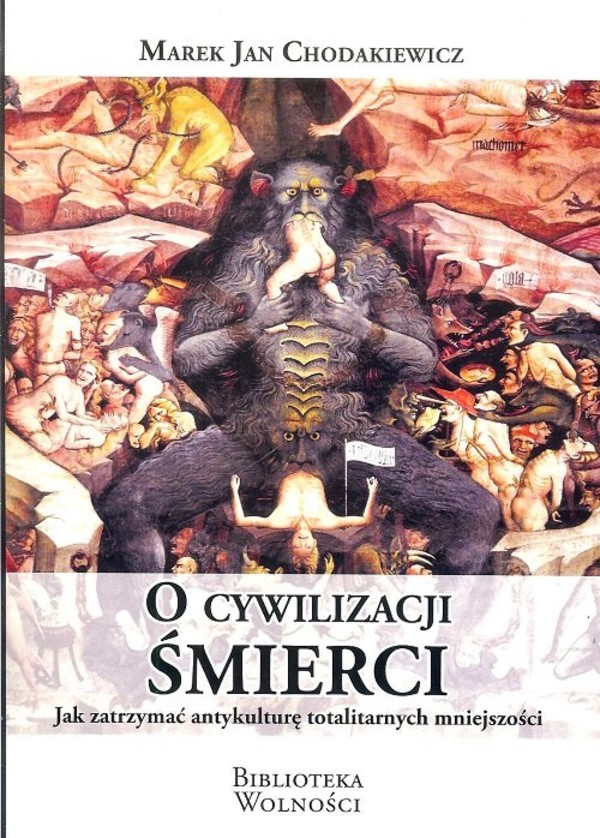 O cywilizacji śmierci Jak zatrzymać antykulturę totalitarnych mniejszości