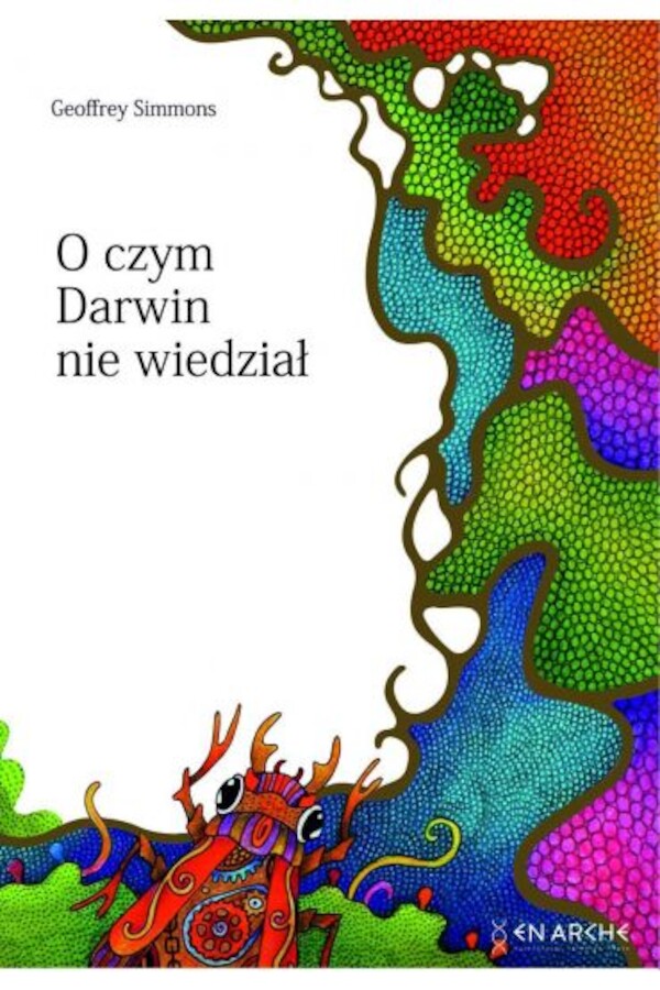 O czym Darwin nie wiedział