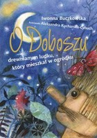 O Doboszu drewnianym ludku, który mieszkał w ogródku - mobi, epub