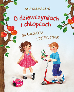 O dziewczynkach i chłopcach Dla chłopców i dziewczynek