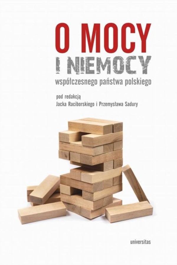 O mocy i niemocy współczesnego państwa polskiego - mobi, epub, pdf