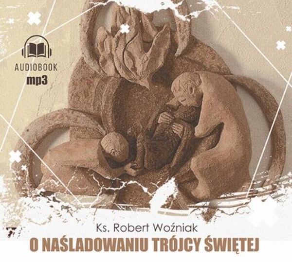 O naśladowaniu Trójcy Świętej - Audiobook mp3