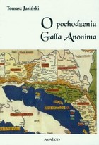 O pochodzeniu Galla Anonima - pdf