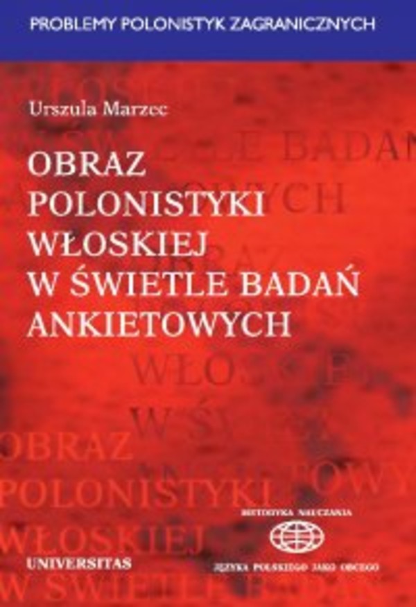 Obraz polonistyki włoskiej w świetle badań ankietowych - pdf