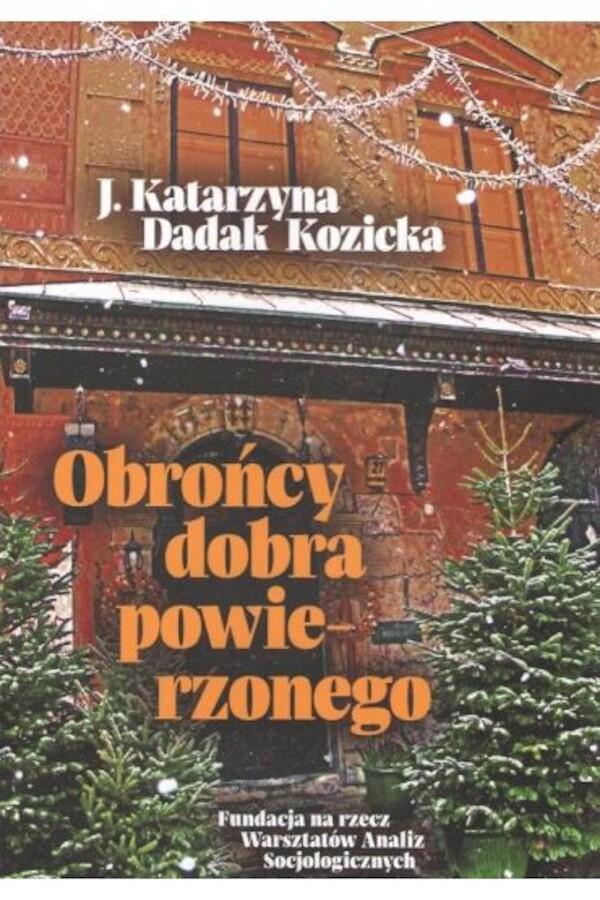 Obrońcy dobra powierzonego